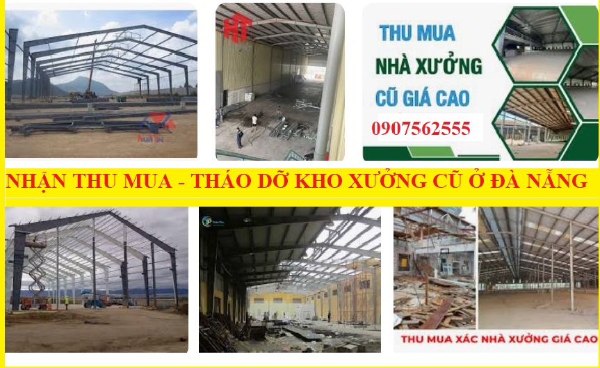 nhận thu mua kho xưởng cũ đà nẵng